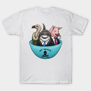 Eat The Rich! T-Shirt